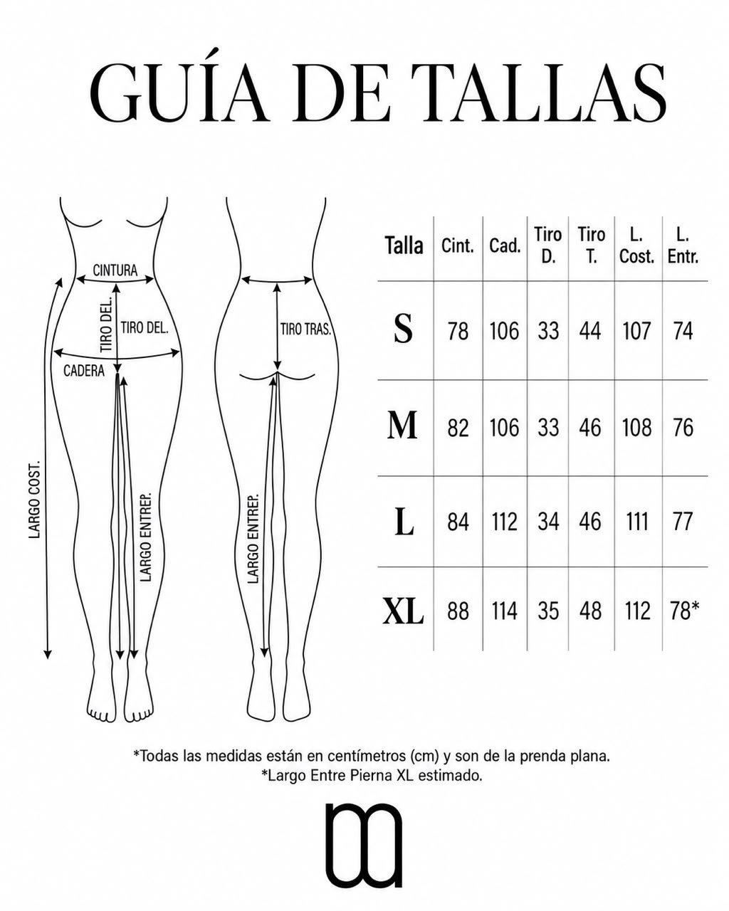 Guía de tallas: cintura, cadera, tiro y largo en centímetros por talla (S, M, L, XL)